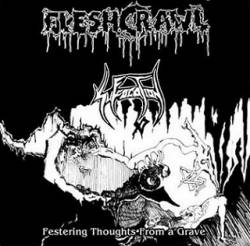 Fleshcrawl : Festering Thoughts from a Grave